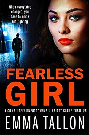 Fearless Girl by Emma Tallon