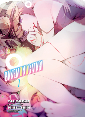 BAKEMONOGATARI (manga), Volume 7 by Oh! Great, NISIOISIN