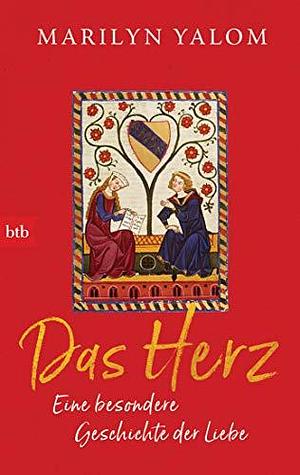 Das Herz by Marilyn Yalom, Marilyn Yalom