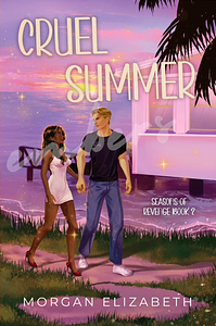 Cruel Summer by Morgan Elizabeth