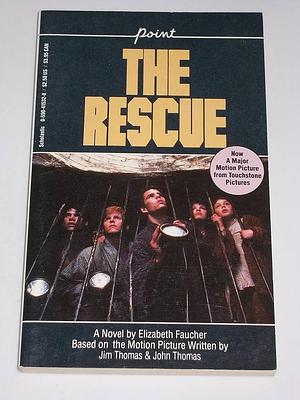 The Rescue: A Novel by Elizabeth Faucher