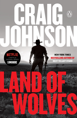 Land of Wolves: A Longmire Mystery by Craig Johnson