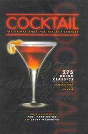 Cocktail: The Drinks Bible for the 21st Century by Paul Harrington