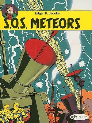 S.O.S. Meteors by Edgar P. Jacobs