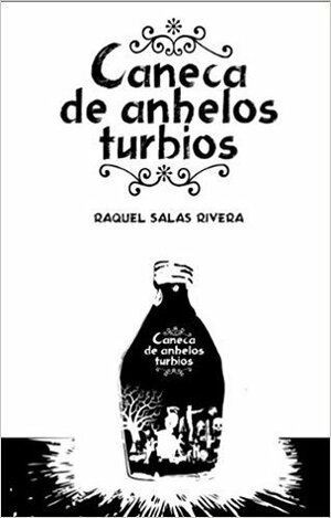 Caneca de anhelos turbios by Raquel Salas Rivera