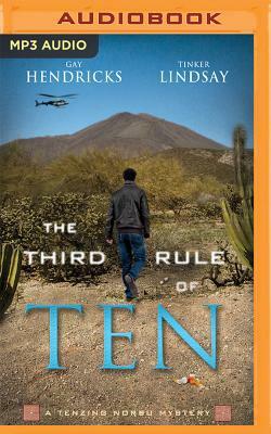 The Third Rule of Ten by Gay Hendricks, Tinker Lindsay