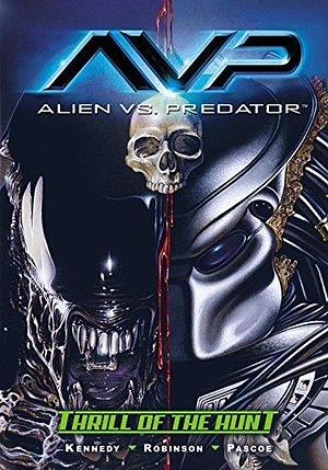 Alien vs. Predator #0: Thrill of the Hunt by Mike Kennedy, Mike Kennedy, Jim Pascoe, Randy Emberlin