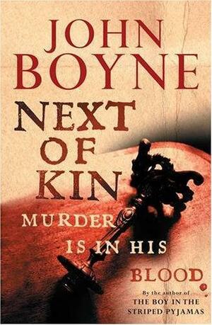 Next of Kin by John Boyne