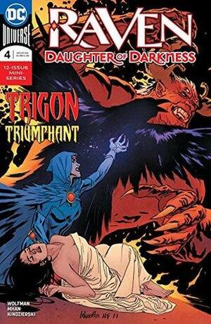Raven: Daughter of Darkness (2018-) #4 by Marv Wolfman