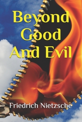 Beyond Good And Evil by Friedrich Nietzsche