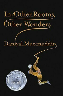 In Other Rooms, Other Wonders by Daniyal Mueenuddin