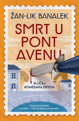 Smrt u Pont Avenu: Slučaj komesara Dipena by Jean-Luc Bannalec