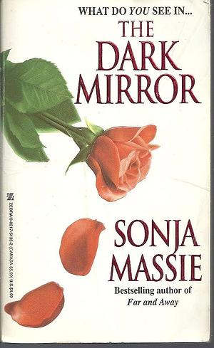 The Dark Mirror by Sonja Massie