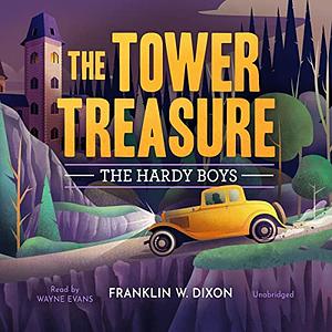 The Tower Treasure  by Leslie McFarlane, Franklin W. Dixon, Walter S. Rogers