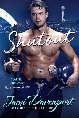Shutout: A Seattle Sockeyes Puck Brothers Novel by Jami Davenport