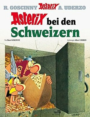 Asterix in German: Bei Den Schweizern by René Goscinny, Albert Uderzo