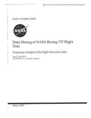 Data Mining of NASA Boeing 737 Flight Data: Frequency Analysis of In-Flight Recorded Data by National Aeronautics and Space Adm Nasa