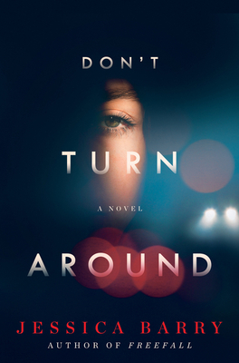 Don't Turn Around by Jessica Barry