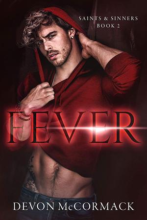 Fever by Devon McCormack