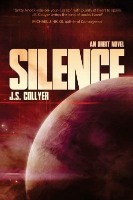 Silence by J. S. Collyer