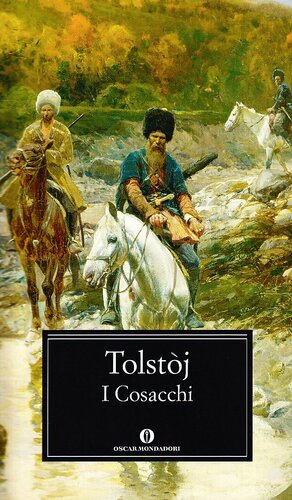 I Cosacchi by Leo Tolstoy