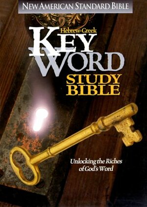 Hebrew-Greek Key Word Study Bible: New American Standard Bible by Anonymous