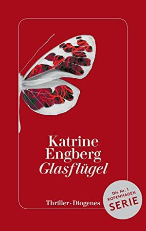 Glasflügel by Katrine Engberg