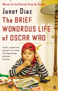 The Brief Wondrous Life of Oscar Wao by Junot Díaz