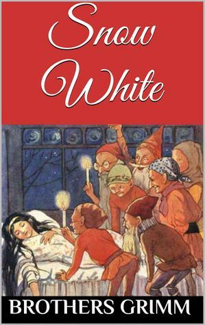 Snow White (First Edition): The Original Brothers Grimm Fairytale by Rachel Louise Lawrence, Jacob Grimm, Wilhelm Grimm, Franz Jüttner