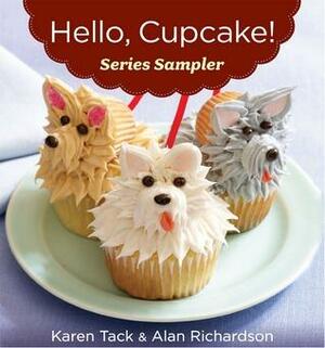 Hello, Cupcake! Series Sampler by Alan Richardson, Karen Tack