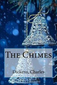 The Chimes by Charles Dickens