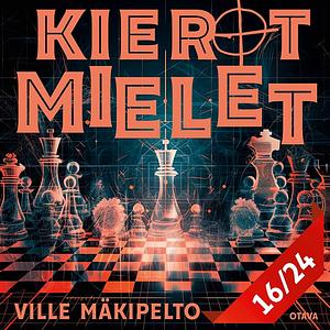 Kierot mielet 16 by Ville Mäkipelto