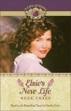 Elsie's New Life by Martha Finley