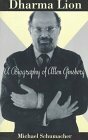 Dharma Lion: A Biography of Allen Ginsberg by Michael Schumacher, Matthew A. Schumacher