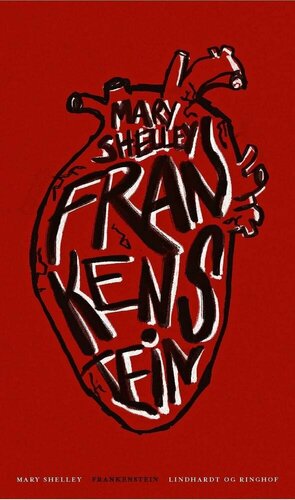 Frankenstein by Mary Shelley