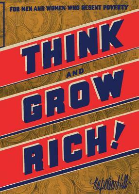 Think and Grow Rich by Napoleon Hill