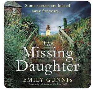 The Missing Daughter by Emily Gunnis