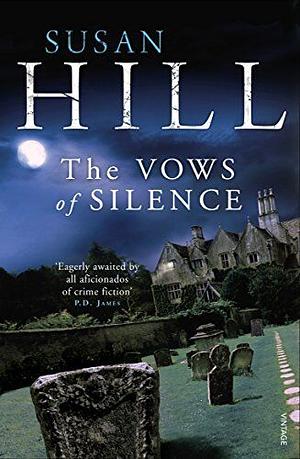 The Vows Of Silence by Susan Hill