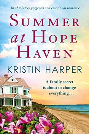 Summer at Hope Haven by Kristin Harper