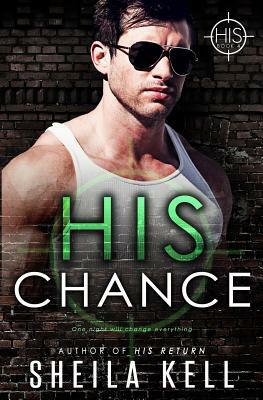 His Chance by Sheila Kell
