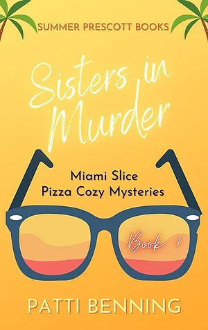 Sisters in Murder by Patti Benning