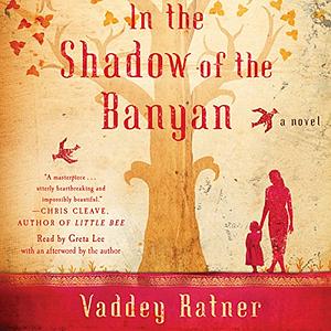 In the Shadow of the Banyan by Vaddey Ratner