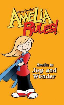 Amelia in Joy and Wonder by Jimmy Gownley