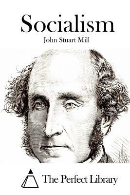 Socialism by John Stuart Mill