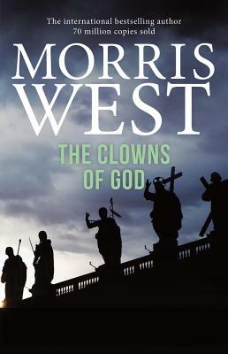 The Clowns of God by Morris L. West
