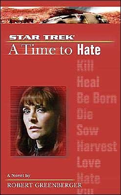 A Time to Hate by Robert Greenberger