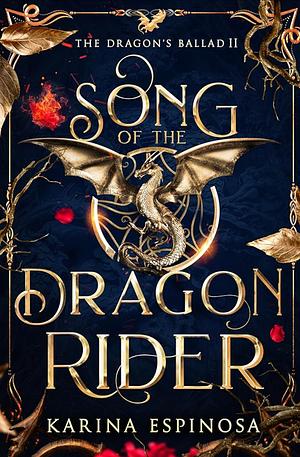 Song of the Dragon Rider by Karina Espinosa