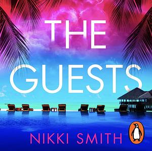 The Guests by Nikki Smith