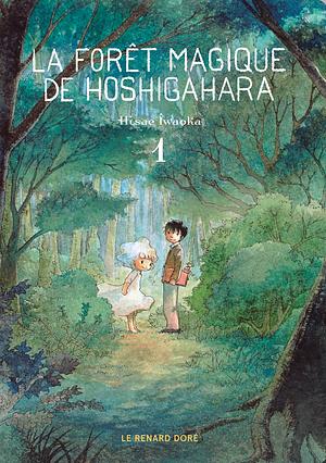 La forêt magique de Hoshigahara by Hisae Iwaoka