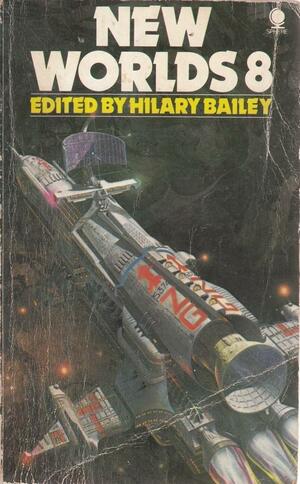 New Worlds 8 by Michael Moorcock, Barrington J. Bayley, Hilary Bailey